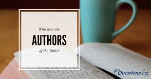 Who Were The Authors Of The Books Of The Bible