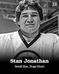 Stan Jonathan played for the Bruins in the late 1970s and early 1980s, and  though he stood only 5'8", he was one of the toughest players in team  history. He wasn't just