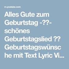 Alles Gute Zum Geburtstag Liedtext Best Trend Inspiration And Styles