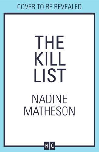 The Kill List : Nadine Matheson : 9780008548438 : Blackwell's
