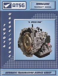 If you don't have a laptop, no problem! Toyota Lexus U660e U760e Atsg Transmission Rebuild Manual