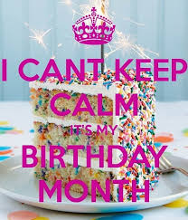 23rd Birthday Quotes For Yourself What Should We Do Because It S My Birthday Month Birthday Birthdaymonth June Its My Birthday Month Birthday Month Quotes Its My Birthday