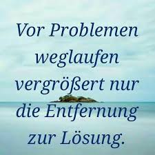 Vor Problemen Weglaufen Vergrößert Nur Die Entfernung Zur Lösung