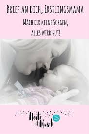 Brief An Dich Erstlings Mama Heute Ist Musik Gedicht Geburt Brief An Meine Tochter Gedicht Baby