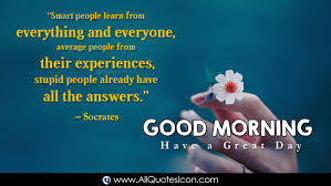 In this section we are going to share whatsapp gud morning images for free download means you can download those good good morning quotes with images. Happy Tuesday Images Best Good Morning Quotes In English Hd Wallpapers Top Socrates Quotes Whatsapp Messages Sms English Good Morning Pictures Free Download Online