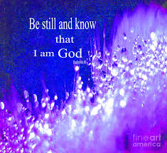 Be still and know that i am god images. Be Still And Know I Am God Digital Art By Beverly Guilliams