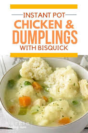 Instant Pot Chicken And Dumplings With Bisquick Recipe In 2020 Chicken And Dumplings Bisquick Dumplings Instant Pot Chicken