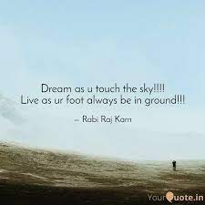 Dream As U Touch The Sky Quotes Writings By Rabi Raj Karn Yourquote