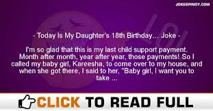 Today Is My Daughter S 18th Birthday Joke Pinoy Jokes