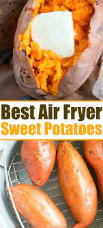 Fluffy Sweet Potato In The Air Fryer Recipe Is Here Sweet Potatoes Are The Bes Air Fryer Recipes Vegetarian Air Fryer Recipes Healthy Air Fryer Dinner Recipes