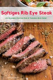 Rib Eye Steak Mit Orangen Fenchel Rub Toskanischem Tomatensalat Vom Meateor Helios Rezept Lamm Rezepte Rinderfilet Rezepte Lebensmittel Essen