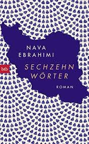 Für ihren ersten roman »sechzehn wörter« wurde sie mit dem österreichischen buchpreis. Amazon Com Sechzehn Worter Roman German Edition Ebook Ebrahimi Nava Kindle Store