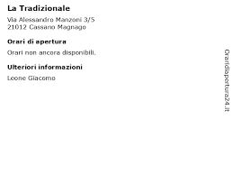 9 değerlendirme ve 38 fotoğraf booking.com'da sizi bekliyor. á… Orari La Tradizionale Via Alessandro Manzoni 3 5 21012 Cassano Magnago
