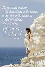 Psalm 27 5 For In The Time Of Trouble He Shall Hide Me In His Pavilion In The Secret Of His Tabernacle Shall He Hid Me H Psalms Bride Of Christ