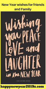 20 New Year Wishes For Friends And Family 2019 Happy Valentine S Day Day 2019 Happy New Year Wishes Vintage Happy New Year Wishes For Friends