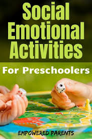 Sing songs with your child and encourage him to sing along with you. Fun Social Emotional Activities For Preschoolers Empowered Parents