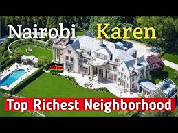 Karen .....Where The Rich Live In Nairobi,Kenya 🇰🇪