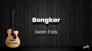 Check spelling or type a new query. Chord Bongkar Iwan Fals Kunci Gitar Dasar C Lirik Lagu Kalau Cinta Sudah Di Buang Jangan Harap Tribun Manado