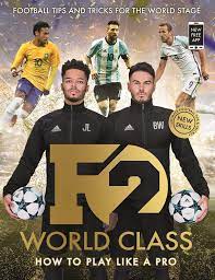Company f2 group ltd intermediary between manufacturers of electronic components and accessories for mobile phones in china and wholesale stores in other countries since 2005. F2 World Class Football Tips And Tricks For The World Stage Skills Book 3 Amazon Co Uk F2 The 9781788700269 Books