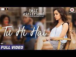 Phir Bhi Tumko Chaahunga Full Video Half Girlfriend Arjun K Shraddha K Arijit Singh Mithoon You Half Girlfriend Girlfriend Song Half Girlfriend Movie