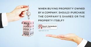When Buying Property Owned By A Company, Should I Purchase The Company'S  Shares Or The Property Itself? - Rauch Gertenbach Attorneys
