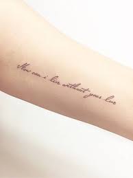 Different women do it for different reasons and their tattoos pass a different message; Arm Quotes Tattoos Tumblr Arm Quotes Tattoo Dogtrainingobedienceschool Com