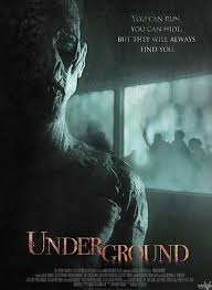 Underground 2011 Underground Film Horror Movies List Best Horror Movies