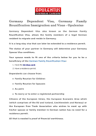 Citizen or even live in the united states. Germany Dependent Visa Germany Family Reunification Immigration And Visas Opulentus By Opulentus Issuu