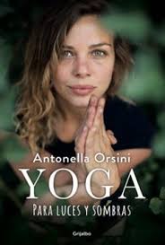Book Yoga para luces y sombras (in Spanish) Antonella Orsini