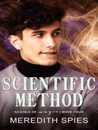 Scientific Method (Science of Magic Book Four) by Meredith Spies (Ebook)