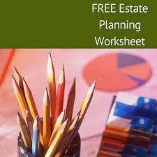 Check spelling or type a new query. Free Estate Planning Worksheet Los Angeles Estate Planning Attorneys
