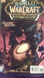 World Of Warcraft Ashbringer 1 World Of Warcraft Warcraft Comic Book Cover
