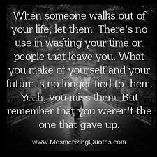 If You Can Keep Your Head When All About You Meaning When Someone Walks Out Of Your Life Let Them There S Meaningful Quotes Words Quotes Inspirational Quotes
