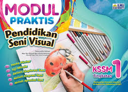 Soalan psv tingkatan 1 2009. Modul Praktis Pendidikan Seni Visual Kssm Ting 1 Penerbit Ilmu Bakti