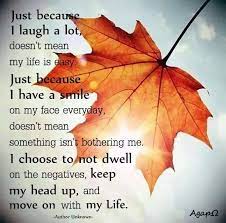 Life wasn't made to be easy on folks: Just Because I Laugh A Lot Does Not Mean My Life Is Easy Laugh A Lot Perfection Quotes Life
