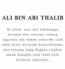 Ali dikenal sebagai khalifah keempat setelah utsman bin affan sekaligus khalifah terakhir dalam jajaran kekhalifahan kulafaur rasyidin. Suara Santri Kata Ali Bin Abi Thaleb Facebook