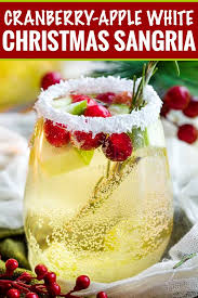 There are drinks that go with christmas cookies and drinks to toast with before christmas dinner. White Christmas Sangria The Chunky Chef