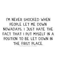 Friends Let You Down Quotes Quotesgram