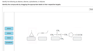 Solved Identify The Following As Alkanes Alkenes Cycloa