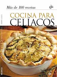 Este es mi recetario y mi blog , por si nos cambian una harina, por si necesitas variar una receta , para cualquier duda : 9789500832472 Cocina Para Celiacos Abebooks Lang Luly 950083247x