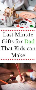 Easy Diy Birthday Gifts For Dad From Kids Last Minute Gifts For Dad From Kids Do What You Love Mama Dad Birthday Gift Best Dad Gifts Homemade Gifts For Dad