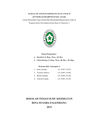 Pengertian diabetes melitus adalah gangguan metabolisme yang secara genetis dan klinis termasuk heterogen dengan manifestasi berupa hilangnya toleransi karbohidrat (silvia. Asuhan Keperawatan Anak 2 Juvenile Diabetes Pdf