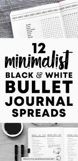 Black And White Bullet Journal Spreads 12 Minimalist Black And White Bullet Journal Pages Beautiful Dawn Bullet Journal Minimalist Bullet Journal Essentials Bullet Journal Goals Page