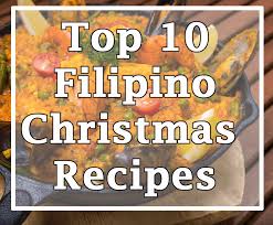 Christmas decorations get put up as early as now that christmas is only a few days away, you can definitely expect a lot of traditional filipino christmas dishes at family dinners, gatherings. Top 10 Filipino Christmas Recipes