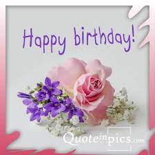 For other happy birthday songs and beautiful flowers pictures please visit my channel. Happy Birthday Pink Rose Flowers For You Quote In Pics