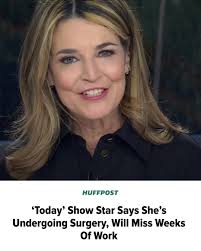It's my last day for a little while,” the broadcaster shared.  https://www.huffpost.com/entry/savannah-guthrie-surgery_n_69455bc0e4b039c32bac424d?ncid_tag=fcbklnkushpmg00000081&utm_medium=Social&utm_source=Facebook&utm_campaign=cambio