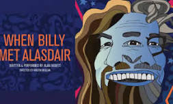 When Billy Met Alasdair - Alan Bissett