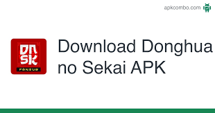 Extracting your apk apps for free. Donghua No Sekai Apk 1 1 0 Android App Download