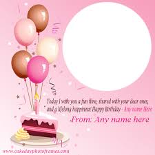 It's always a better choice to make a meaningful birthday card online rather than just typing something on social media. Happy Birthday Greeting Card With Name And Photo Edit Cakedayphotoframes