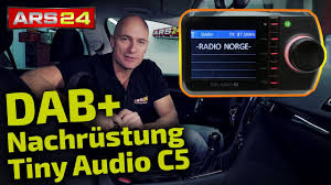 Tiny Audio C5 Dab Nachrustung Im Auto Ars24 Youtube